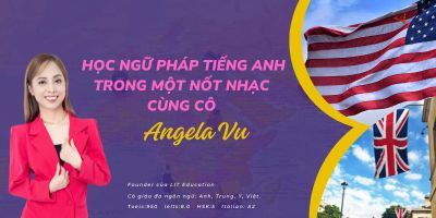Học Ngữ pháp tiếng Anh cùng cô Angela Vu - Angela Vu