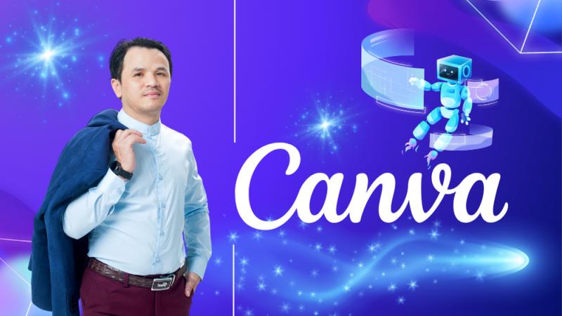 Canva - Thiết Kế Dễ Như Chơi