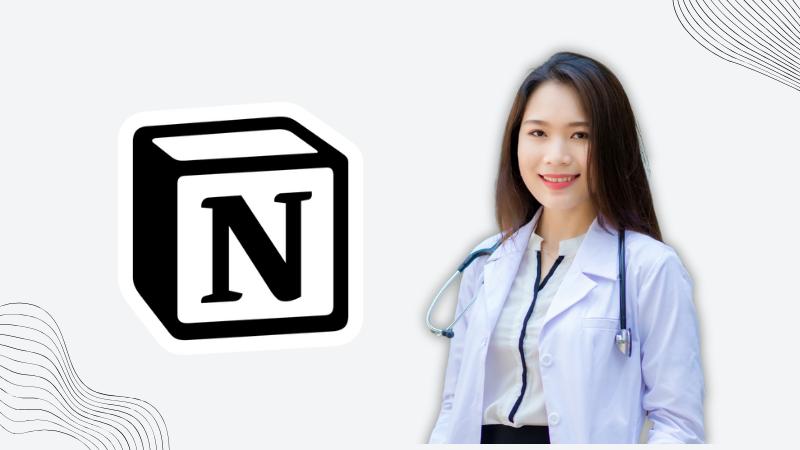 Thành Thạo Notion - Quản Lý Cuộc Sống, Công Việc & Học Tập