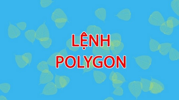 Bạn cảm thấy khó khăn khi sử dụng lệnh Polygon để tạo đường nét chính xác? Hãy xem hình ảnh liên quan và khám phá những bí quyết tuyệt vời cho việc sử dụng lệnh này. Bằng cách đó, bạn sẽ có thêm nhiều kỹ năng mới để thiết kế đồ họa chuyên nghiệp.