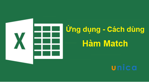 Hàm match trong excel: Cách sử dụng hàm kèm ví dụ minh họa