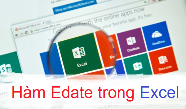 Cách sử dụng hàm edate trong excel tính ngày đáo hạn, đến hạn