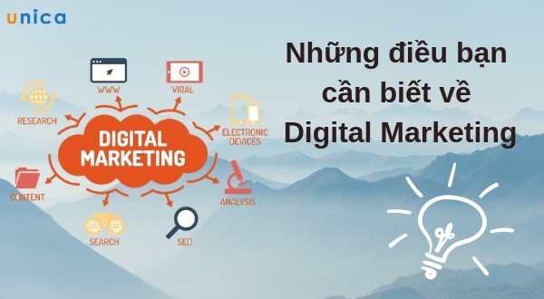 Những điều bạn cần biết về Digital Marketing