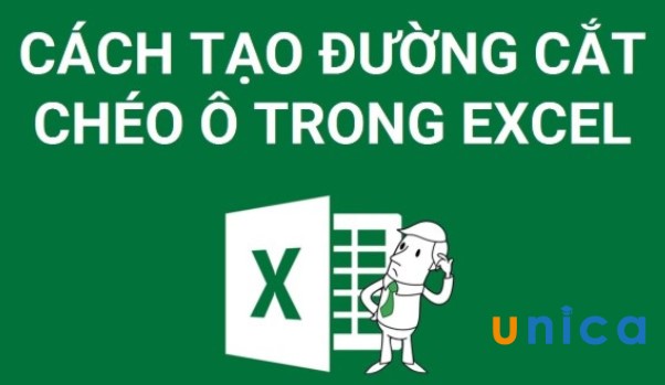 Hướng dẫn cách tạo đường chéo trong ô excel chi tiết nhất