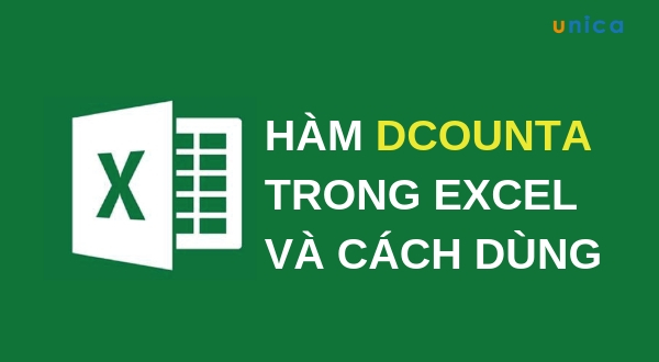 Hướng dẫn chi tiết cách sử dụng hàm Dcounta trong excel