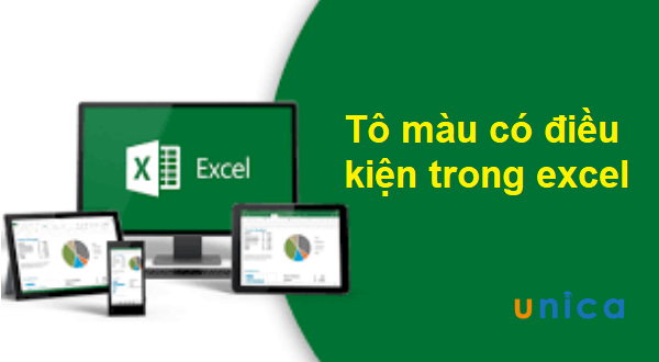 Cách tô màu có điều kiện trong Excel chi tiết và nhanh nhất