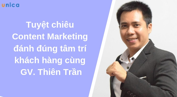 Tuyệt chiêu Content Marketing đỉnh cao của GV. Thiên Trần