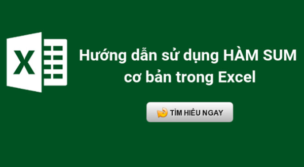 Cách dùng hàm SUM trong Excel để tính tổng cho người mới bắt đầu