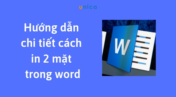 Cách in 2 mặt trong Word 2010, 2007, 2003, 2013, 2016 đơn giản