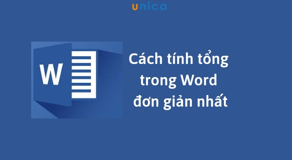 Cách tính tổng trong word cho hàng hoặc cột chi tiết nhất