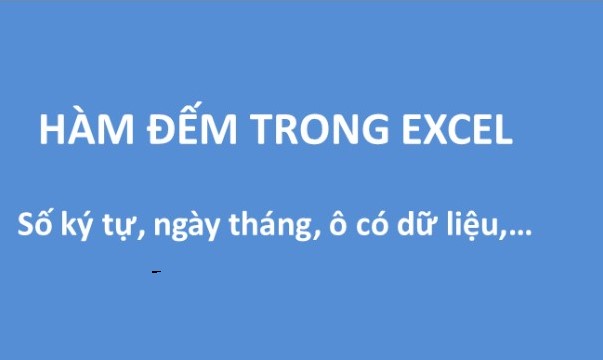 Các hàm đếm ký tự trong Excel thường hay sử dụng nhất