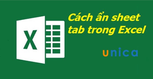 Hướng dẫn 6 cách ẩn sheet tab trong excel toàn tập từ A-Z