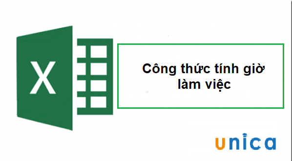 Công thức tính giờ làm việc trong excel phổ biến bạn nên biết