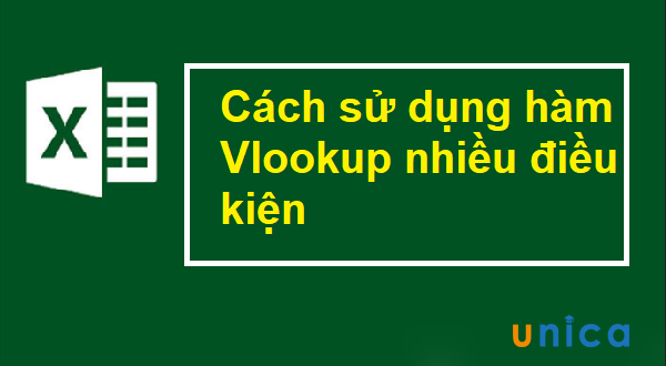 Tại sao nên dùng hàm Vlookup 2 điều kiện trong Excel?
