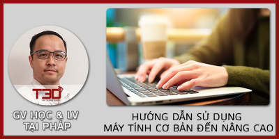 Hướng dẫn sử dụng máy tính từ cơ bản đến nâng cao - Nguyễn Thanh Tùng
