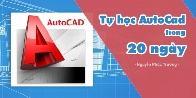 Tự học AutoCad trong 20 ngày - Nguyễn Phúc Trường